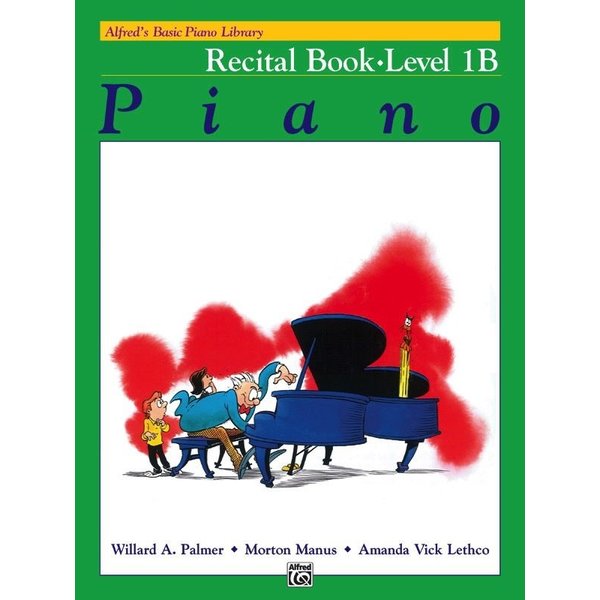 Alfred Music Alfred's Basic Piano Piano Course: Recital 1B