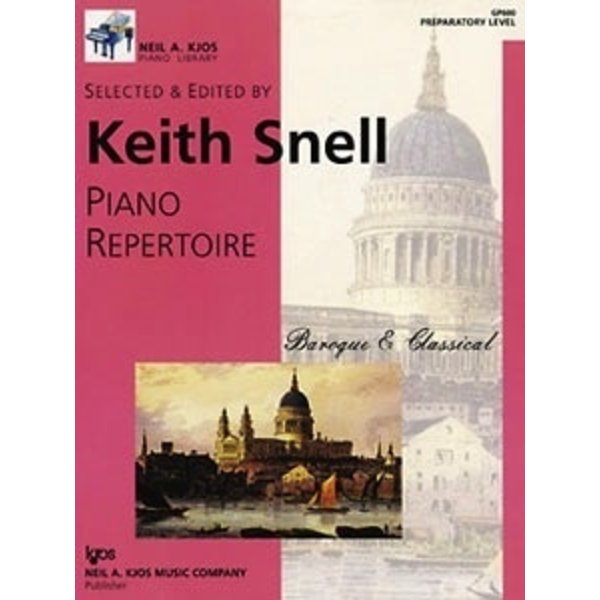 Kjos Keith Snell Piano Repertoire: Baroque & Classical, Preparatory
