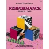 Bastien Piano Basics BASTIEN PIANO BASICS, PRIMER, PERFORMANCE