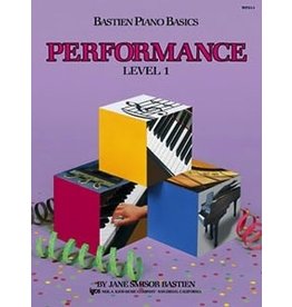 Bastien Piano Basics BASTIEN PIANO BASICS, LEVEL 1, PERFORMANCE