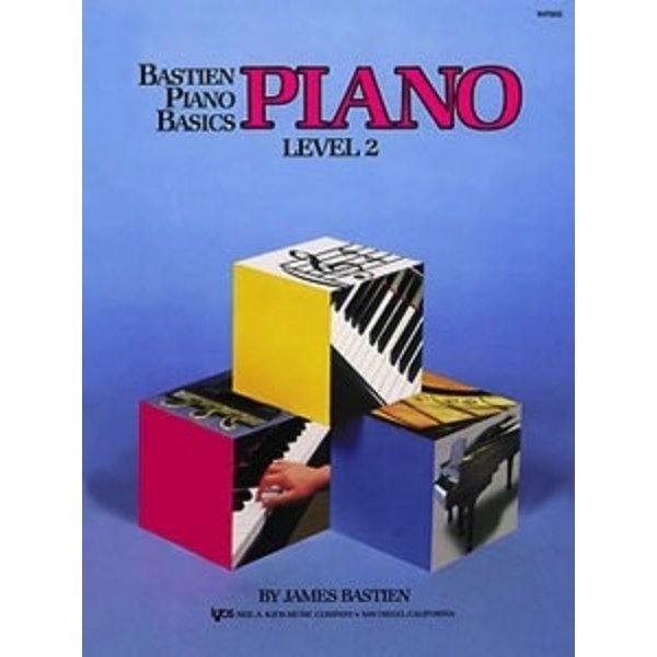 Bastien Piano Basics BASTIEN PIANO BASICS, PIANO, LEVEL 2