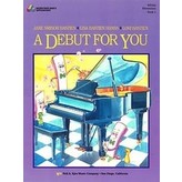 DEBUT FOR YOU, A, BOOK 1