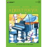 DEBUT FOR YOU, A, BOOK 3