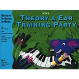 THEORY & EAR TRAINING PARTY BOOK B