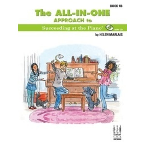 FJH The All-In-One Approach to Succeeding at the Piano - Book 1B (with CD)