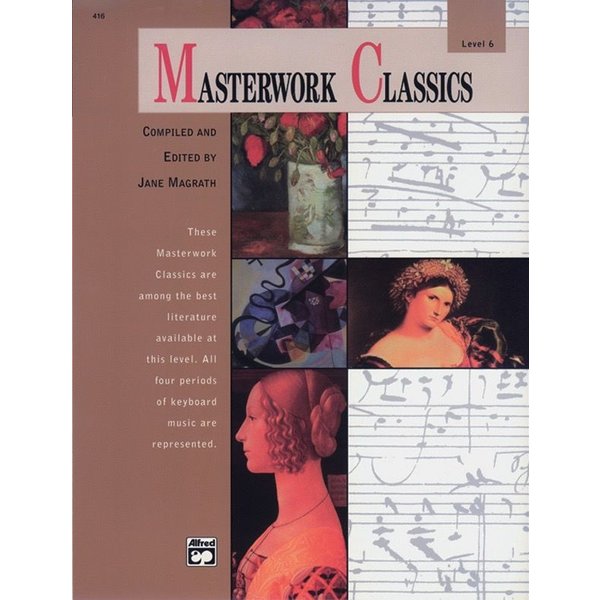 Alfred Music Masterwork Classics, Level 6