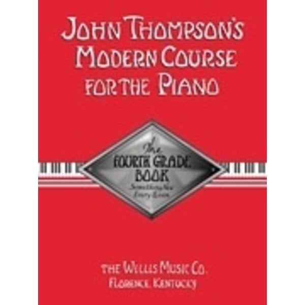 Willis Music Company John Thompson's Modern Course for the Piano - Fourth Grade (Book Only)