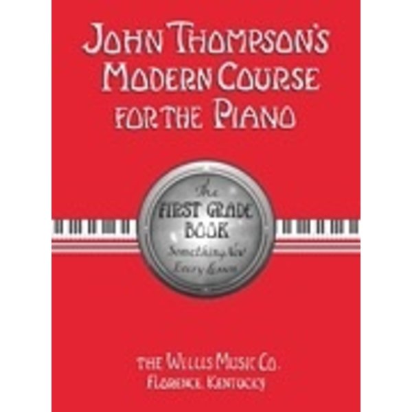Willis Music Company John Thompson's Modern Course for the Piano - First Grade (Book Only)