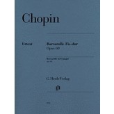 Henle Urtext Editions Frédéric Chopin - Barcarolle in F-sharp Major, Op. 60