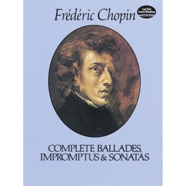 Dover Publications Ballades, Impromptus and Sonatas (Complete)