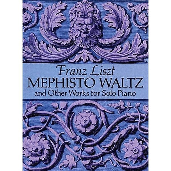 Dover Publications Mephisto Waltz and Other Works for Solo Piano