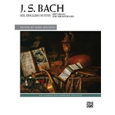 Alfred Music J.S. Bach - Six English Suites, BWV 806--811