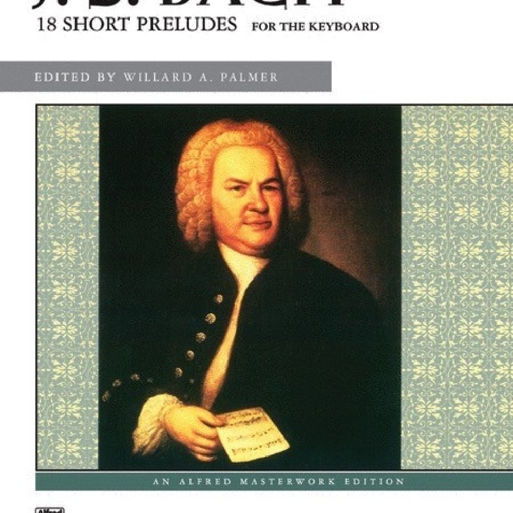 J.S. Bach - 18 Short Preludes - PianoWorks, Inc