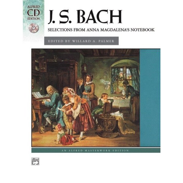 Alfred Music Bach - Selections from Anna Magdalena's Notebook