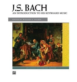 Alfred Music Bach - An Introduction to His Keyboard Music
