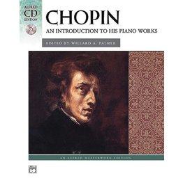 Alfred Music Chopin - An Introduction to His Piano Works
