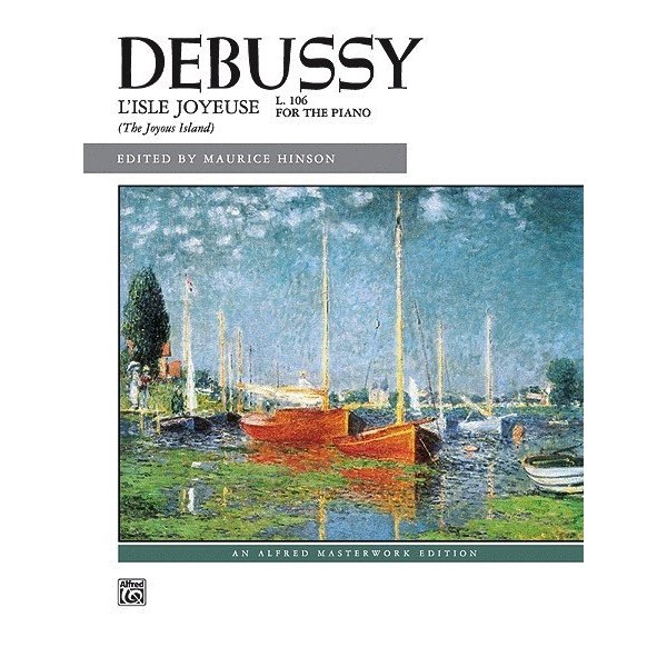 Alfred Music Debussy - L’Isle joyeuse