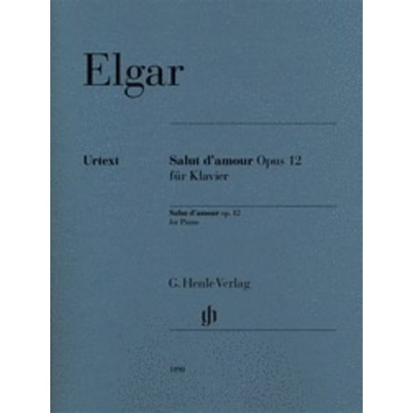 Henle Urtext Editions Elgar - Salut d'amour Op. 12