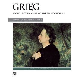 Alfred Music An Introduction to His Piano Works - Grieg