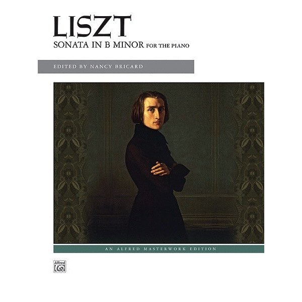 Alfred Music Liszt - Sonata in B Minor