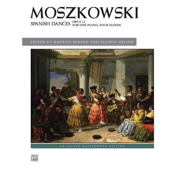 Alfred Music Moszkowski - Spanish Dances, Op. 12