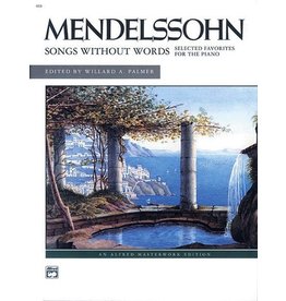 Alfred Music Mendelssohn - Songs without Words (Selected Favorites)
