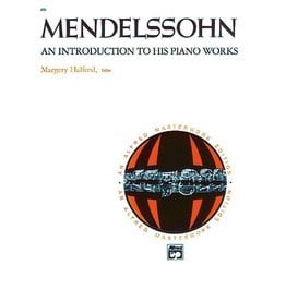 Alfred Music Mendelssohn - An Introduction to His Piano Works