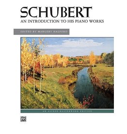 Alfred Music Schubert  - An Introduction to His Piano Works