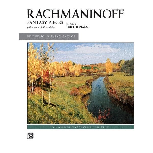 Alfred Music Rachmaninoff - Fantasy Pieces, Op. 3 (NFMC)