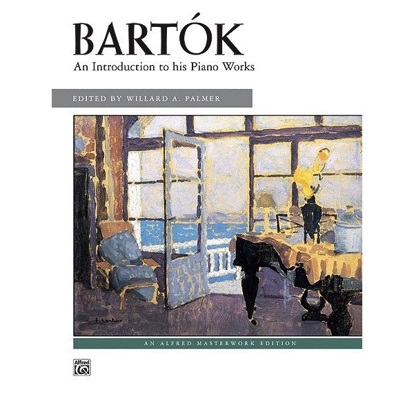Alfred Music Bartók - An Introduction to His Piano Works