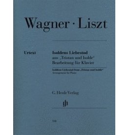 Henle Urtext Editions Wagner - Liszt - Isoldens Liebestod from Tristan und Isolde (Richard Wagner)