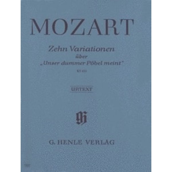 Henle Urtext Editions Mozart - 10 Variations on Unser Dummer Pöbel Meint K455
