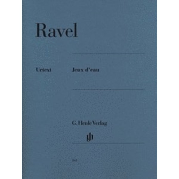 Henle Urtext Editions Ravel - Jeux d'eau