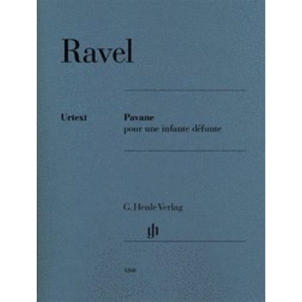 Henle Urtext Editions Ravel - Pavane pour une infante défunte