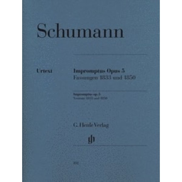 Henle Urtext Editions Schumann - Impromptus, Op. 5 (Versions 1833 and 1850)