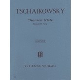 Henle Urtext Editions Tschaikowsky - Chanson Triste Op. 40, No. 2