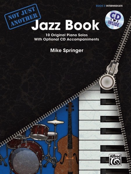 Not Just Another Jazz Book, Book 2 - PianoWorks, Inc Not Just Another Jazz Book, Book 2 - PianoWorks, Inc