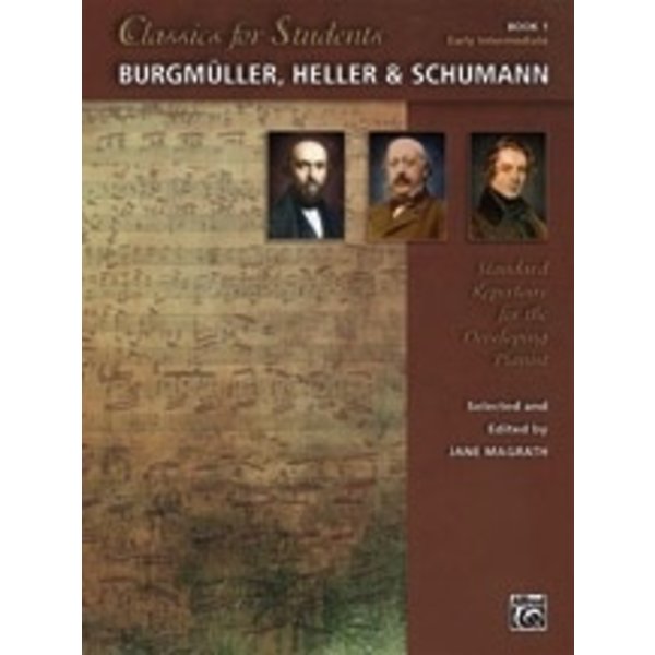 Alfred Music Classics for Students: Burgmüller, Heller & Schumann, Book 1