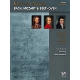 Alfred Music Classics for Students: Bach, Mozart & Beethoven, Book 2