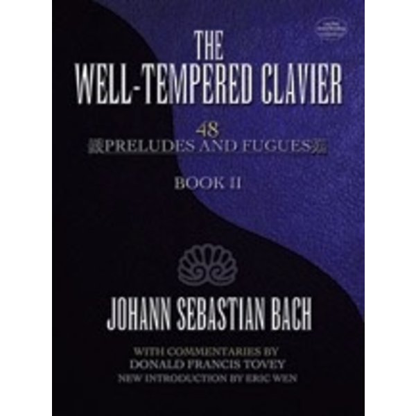 Dover Publications The Well-Tempered Clavier: 48 Preludes and Fugues Book II