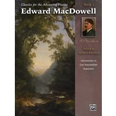 Alfred Music MacDowell - Classics for the Advancing Pianist, Book 1