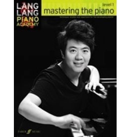 Faber Music Lang Lang Piano Academy: mastering the piano, Level 1
