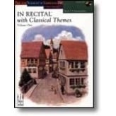FJH In Recital with Classical Themes, Volume One, Book 5