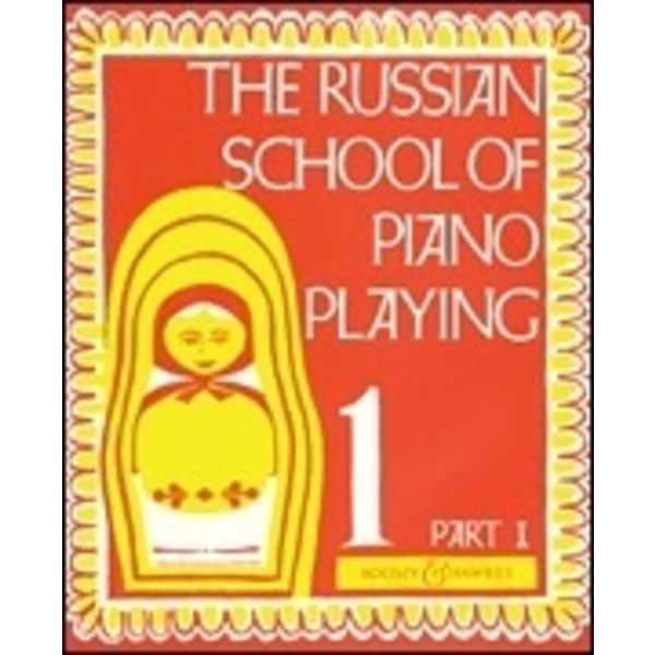 Boosey & Hawkes The Russian School of Piano Playing, Book 1, Part I