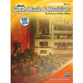 Alfred Music Alfred's Great Music & Musicians, Book 1