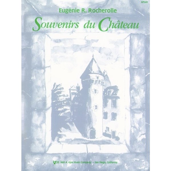 Kjos Rocherolle - Souvenirs du Chateau (NFMC)