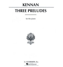 Schirmer Kennan - 3 Preludes (NFMC)