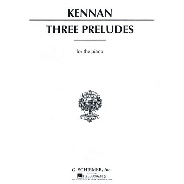 Schirmer Kennan - 3 Preludes