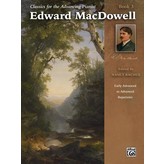 Alfred Music MacDowell - Classics for the Advancing Pianist: Edward MacDowell, Book 3 (NFMC)