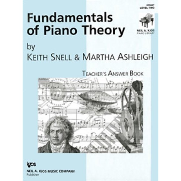Kjos Keith Snell Fundamentals of Piano Theory, Level 2 - Answer Book